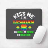 Küss mich, ich bin lesbisch oder Irin oder betrunk Mousepad (Mit Mouse)