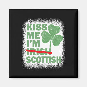Küss mich, ich bin schottisch Lustiger St. Patrick Magnet