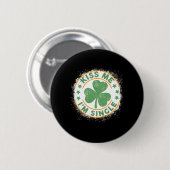 Küss mich, ich bin Single Lustiger St. Patrick's D Button (Vorne & Hinten)