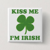 Kuss mich i'm Irish Button (Vorderseite)