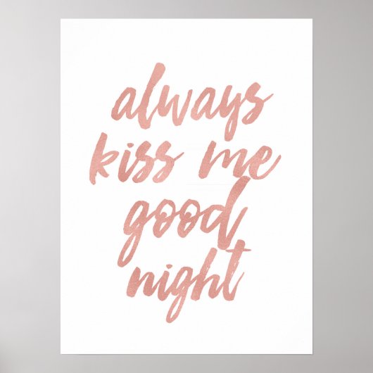 Küss mich immer gut nachts art drucken Poster (Vorne)