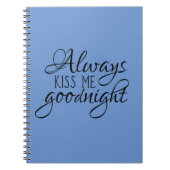 Küss mich immer gut notizblock (Vorderseite)