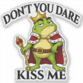 Küss mich nicht, Froschkönig Aufkleber (Vorderseite)