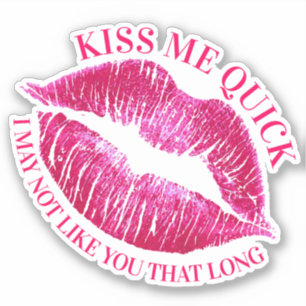 Küss mich schnell Lippenstift Liebe Romance Aufkleber