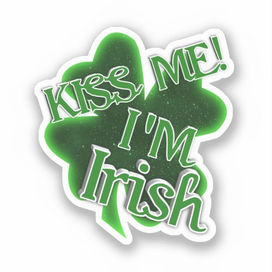 Küss mich! St. Patrick's Day Aufkleber (Vorderseite)