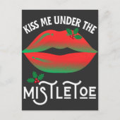 Küss mich unter dem Mistletoe Funny Ugly Weihnacht Postkarte (Vorderseite)