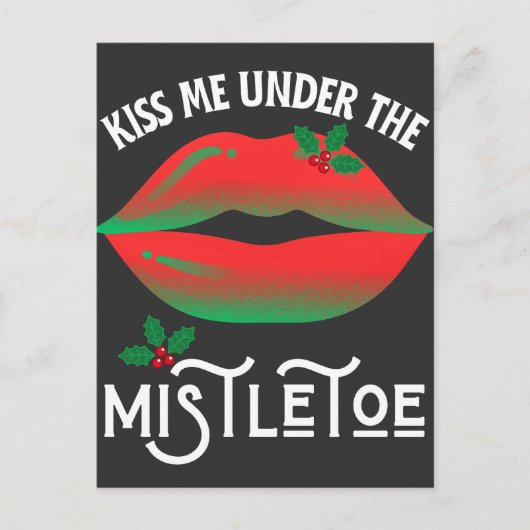 Küss mich unter dem Mistletoe Funny Ugly Weihnacht Postkarte (Vorderseite)