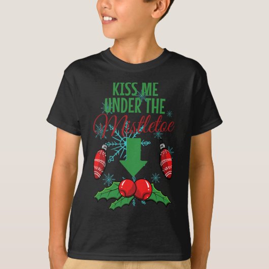 Küss mich unter dem Mistletoe Weihnachten des sonn T-Shirt (Vorderseite)