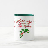 Küss mich unter der Mistletoe-Tasse Tasse (Zentrum)