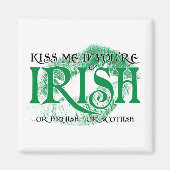 Küss mich, wenn du irisch bist... magnet (Vorne)
