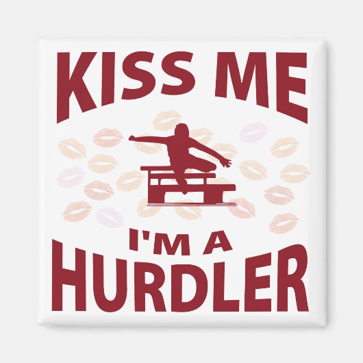 Küss mir, dass ich ein Hurdler bin Magnet (Vorne)