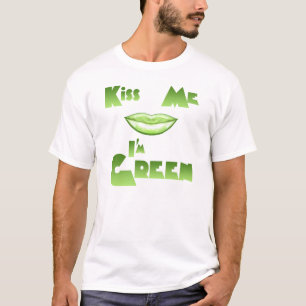 Küss mir, dass ich grün bin T-Shirt