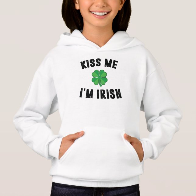 Küss mir, dass ich irisch bin hoodie (Vorderseite)