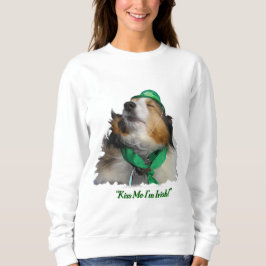 "Küss mir, dass ich irisch bin!" Sweatshirt