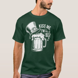 Küss mir, dass ich voller Bier bin T-Shirt