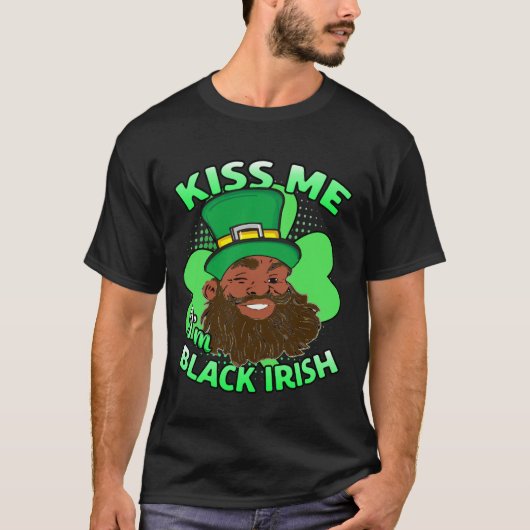 Küss mir, ich bin Black Irish Leprechaun T-Shirt (Vorderseite)