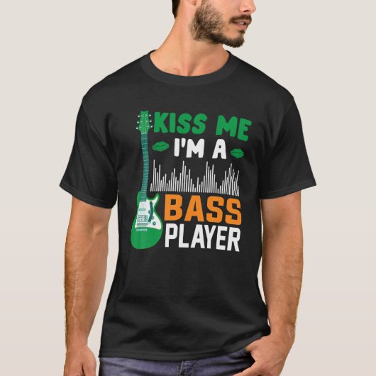 Kuss mir, ich bin ein Bass Player Gelassen die She T-Shirt (Vorderseite)