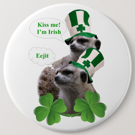 Kuss mir, ich bin ein irisches Mekka-Design Button (Vorderseite)