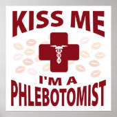 Kuss mir, ich bin ein Phlebotomist Poster (Vorne)