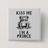 Küss mir, ich bin ein Prinzessin Button (Vorderseite)