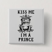 Küss mir, ich bin ein Prinzessin Button (Vorderseite)