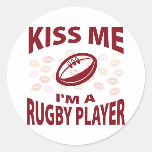Kuss mir, ich bin ein Rugby-Spieler Runder Aufkleber (Vorderseite)