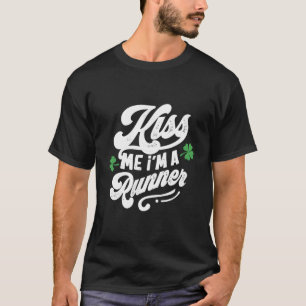 Kuss mir, ich bin ein Runner St Patrick's Day T-Shirt