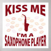 Kuss mir, ich bin ein Saxophonspieler Poster (Vorne)