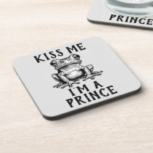 Küss mir, ich bin eine Prince Beverage Coaster Getränkeuntersetzer
