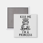 Kuss mir, ich bin eine Prinzessin Magnet (Vorderseite/Rückseite)