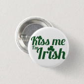 Kuss mir, ich bin irisch button (Vorne & Hinten)