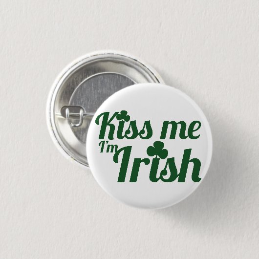 Kuss mir, ich bin irisch button (Vorne & Hinten)