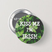 Kuss mir, ich bin IRISH Button (Vorne & Hinten)