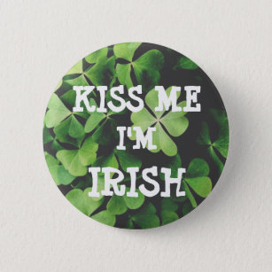 Kuss mir, ich bin IRISH Button