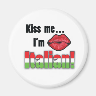 Kuss mir, ich bin Italiener Magnet