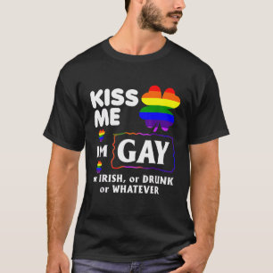 Küss mir ich bin schwul oder irisch oder Betrunken T-Shirt
