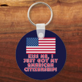 Küss mir, ich habe gerade meine amerikanische Staa Schlüsselanhänger (Vorderseite)