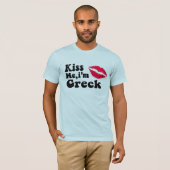 Kuss mir im Griechischen T-Shirt (Vorne ganz)