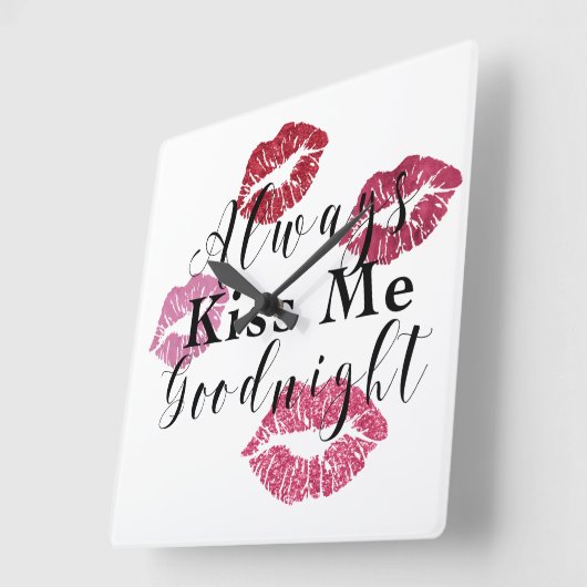 Küss mir immer Goodnight Quadratische Wanduhr (Winkel)