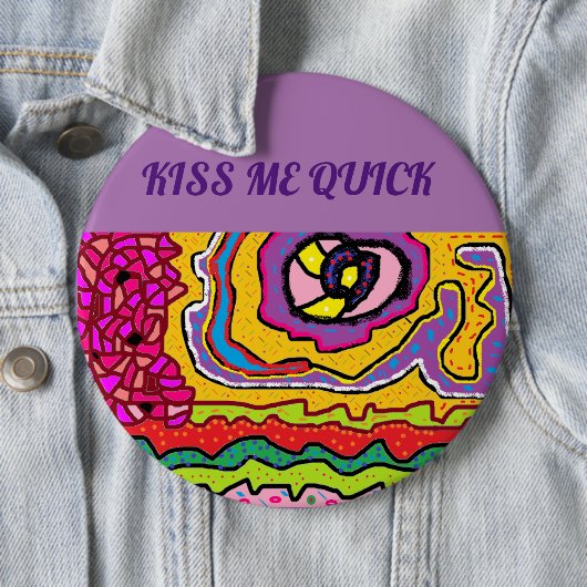 Küss mir schnell Angesagtes Design für ein Party Button (Beispiel)