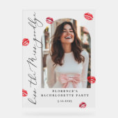 Küss Miss Goodbye Junggeselinnen-Abschied Willkomm Acrylschild (Vorderseite)