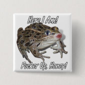 Küssen Frosch - Pucker Up, Schatz! Button (Vorderseite)