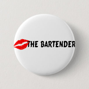 Küssen Sie den Barkeeper Button
