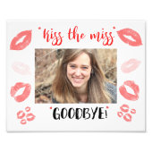 Küssen Sie die Miss Goodbye Brautparty-Geschenkrah Fotodruck (Vorne)