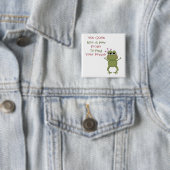 Küssen Sie einige Frösche Button (Beispiel)