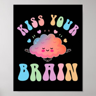 Küssen Sie Ihr Gehirn Retro Autismus Bewusstsein S Poster