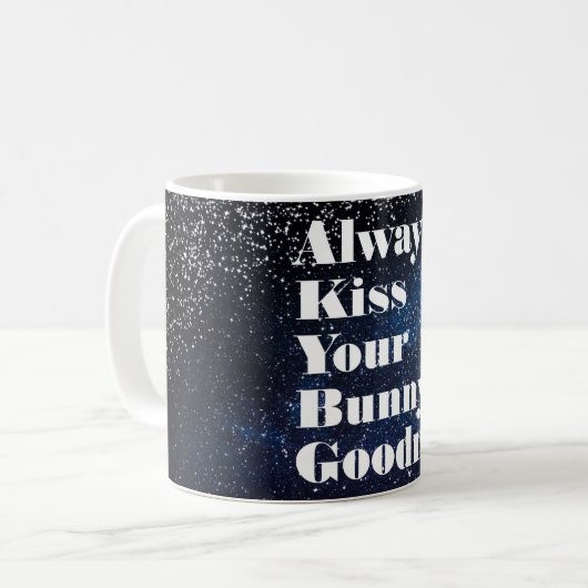 Küssen Sie immer Ihre Häschen-gute Nacht Kaffeetasse (Vorderseite Links)
