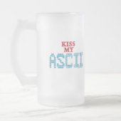 Küssen Sie mein ASCII Mattglas Bierglas (Links)