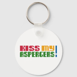 Küssen Sie mein Aspergers! (Autismus Awarness Schlüsselanhänger
