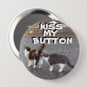 Küssen Sie meine Knopf Katze Meme Button (Vorne & Hinten)